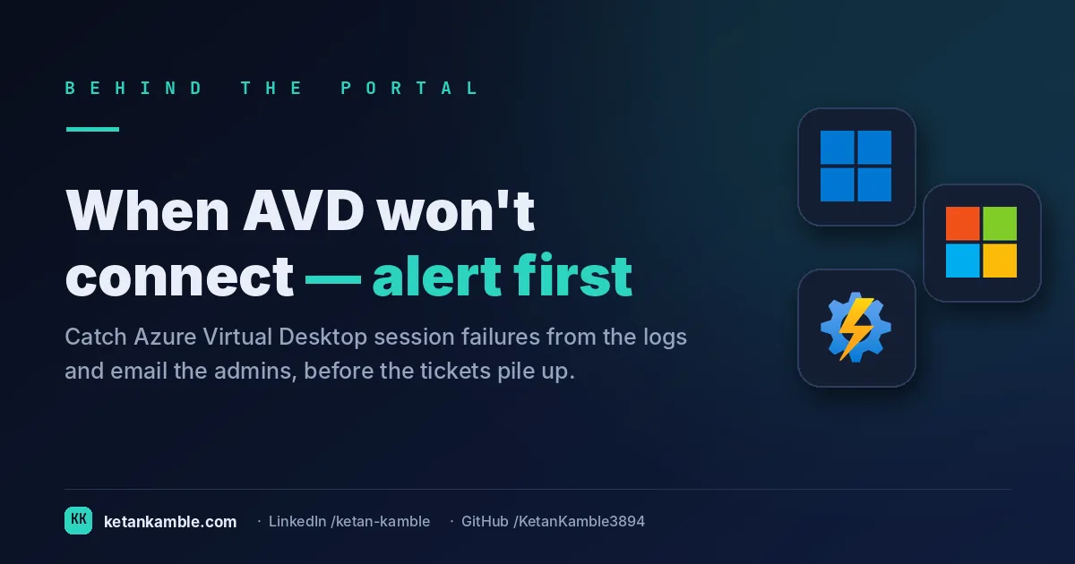 Cover: catching Azure Virtual Desktop connection failures from Log Analytics and emailing the admins